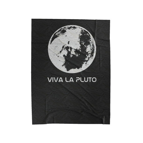 Viva La Pluto Che Guevara Parody Long Live Pluto Planet Solar System Milky Way Velveteen Blanket