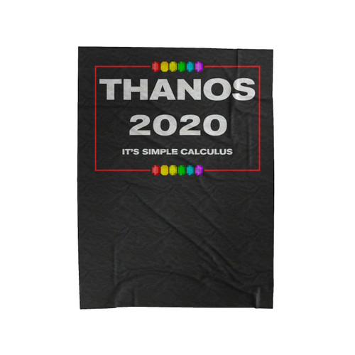 Vote Thanos 2020 Presidential Velveteen Blanket
