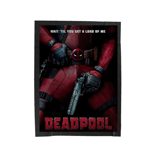 Wait 'til You Get A Load Of Me Deadpool Velveteen Blanket