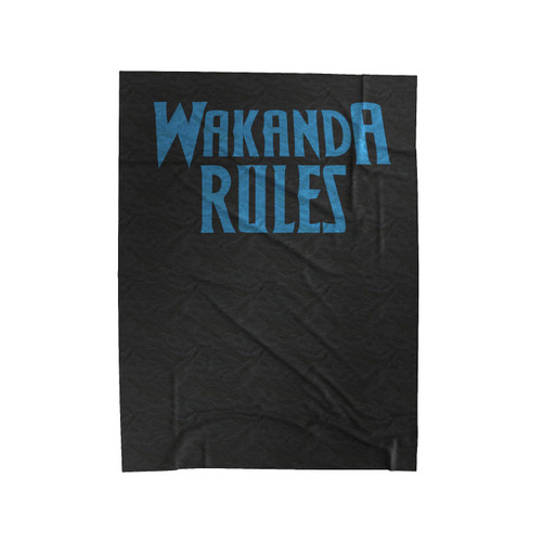 Wakanda Rules Made In Wakanda Velveteen Blanket