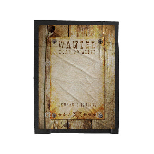 Wanted Dead Or Alive Velveteen Blanket