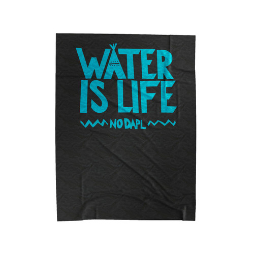 Water Is Life - No Dakota Access Pipeline #Nodapl Velveteen Blanket