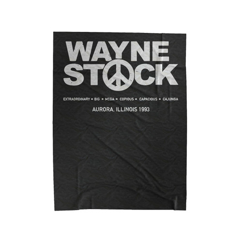 Waynestock Funny 90S Movie Waynes World Inspired Velveteen Blanket