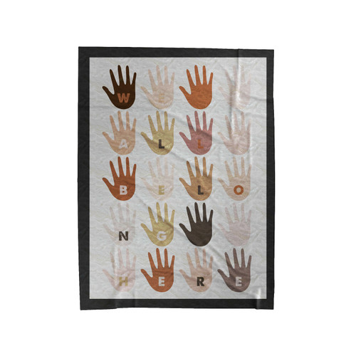We All Belong Here Velveteen Blanket