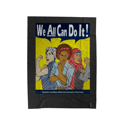 We Can All Do It Femininm Velveteen Blanket