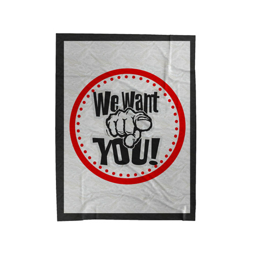 We Want You Velveteen Blanket