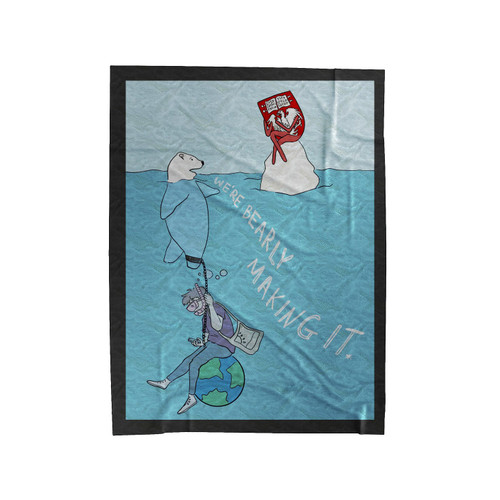 We're Bearly Making It. Velveteen Blanket