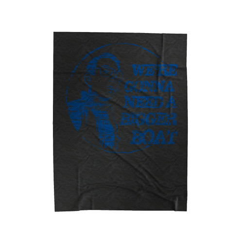 We're Gonna Need A Bigger Boat Jaws Horror Movie Fishing Scuba Diving Velveteen Blanket
