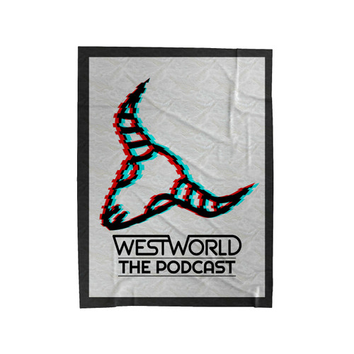 Westworld The Podcast Velveteen Blanket