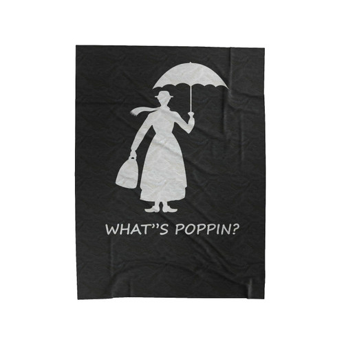 What's Poppin Mary Poppin Velveteen Blanket