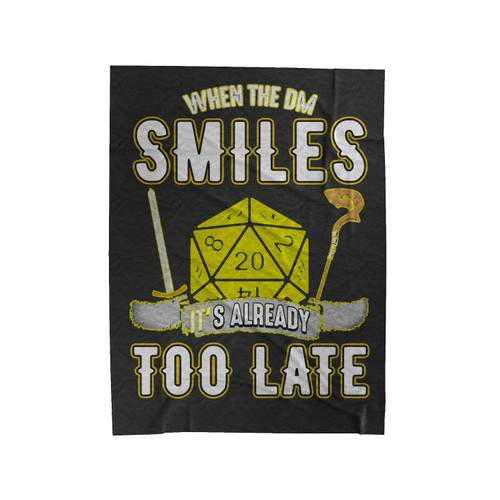 When The Dm Smiles, It's Already Too Late 1 Velveteen Blanket