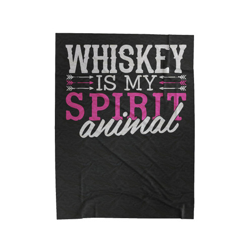 Whiskey Is My Spirit Animal Velveteen Blanket