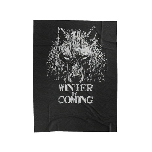Winter Is Coming Game Of Thrones Special Design Velveteen Blanket