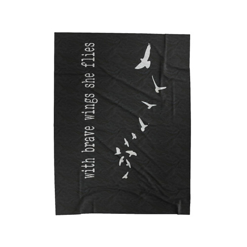 With Brave Wings She Flies Velveteen Blanket
