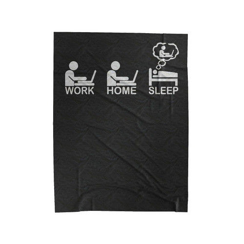 Work Home Sleep Computer Nerd 1 Velveteen Blanket