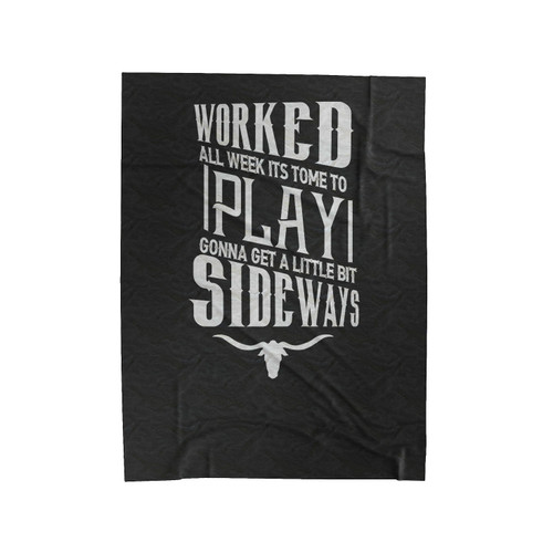 Worked All Week It's Time To Play Vintage Velveteen Blanket