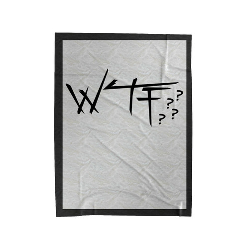 Wtf Quote Velveteen Blanket