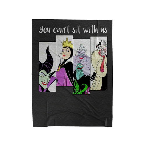 You Can't Sit With Us Disney Villains Velveteen Blanket