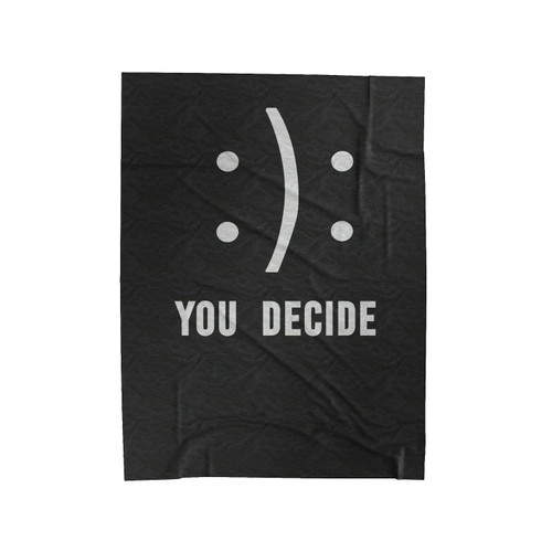 You Decide Smiley Face Velveteen Blanket