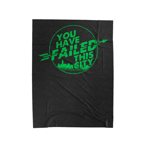 You Have Failed This City 2 Velveteen Blanket