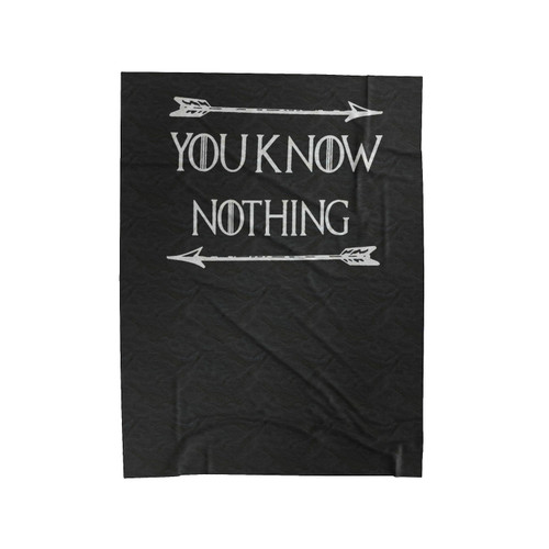 You Know Nothing Jon Snow Games Of Thrones Arrows Gift Idea Velveteen Blanket