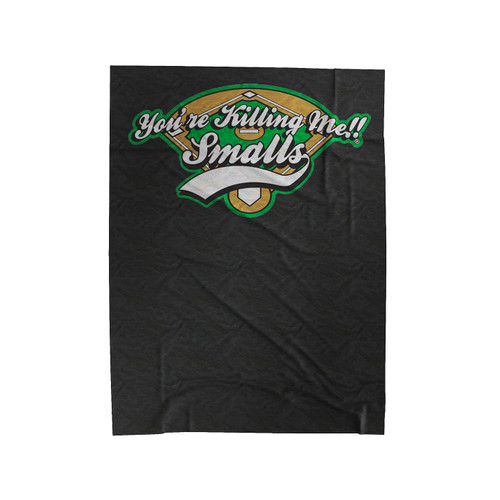 You Re Killin Me Smalls Sandlot Movie Velveteen Blanket