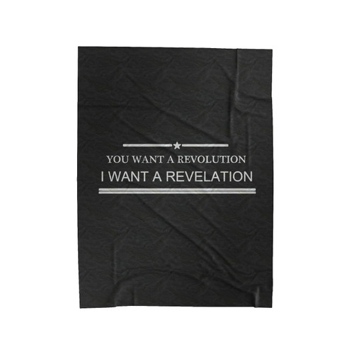 You Want A Revolution Hamilton Quotes Velveteen Blanket