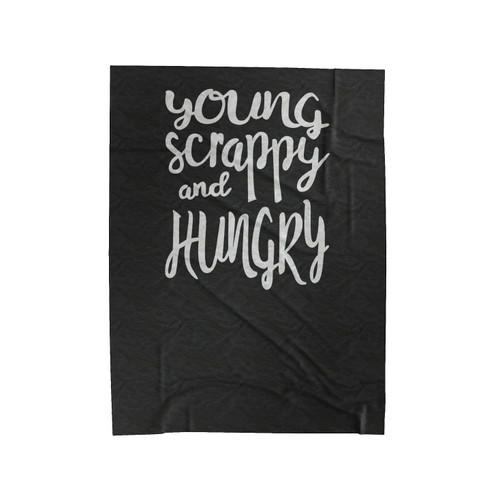 Young Scrappy And Hungry Broadway Musical Song Lyrics Quote Velveteen Blanket