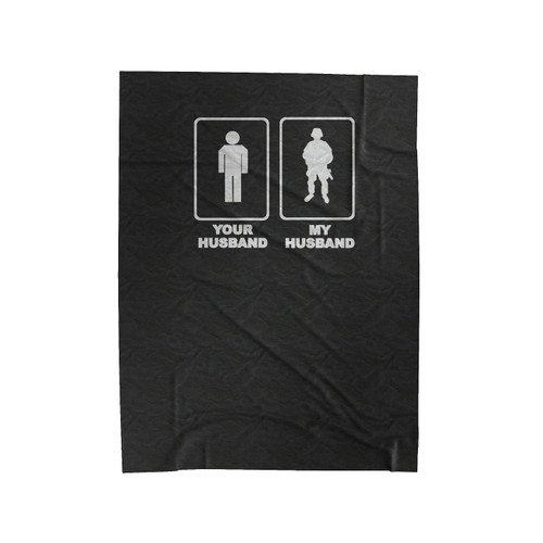 Your Husband My Husband Gift Velveteen Blanket