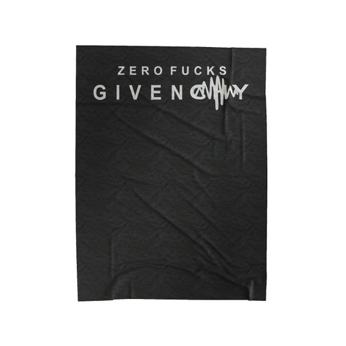 Zero Fucks Givenchy Funny Zero Fucks Given Parody Velveteen Blanket