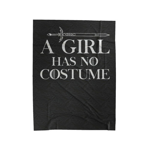 A Girl Has No Costume Velveteen Blanket