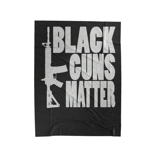 Black Guns Matter Velveteen Blanket