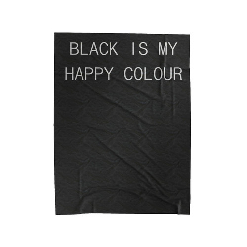 Black Is My Happy Colour Velveteen Blanket