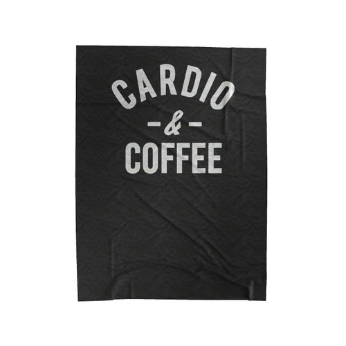 Cardio And Coffee Work Out Velveteen Blanket