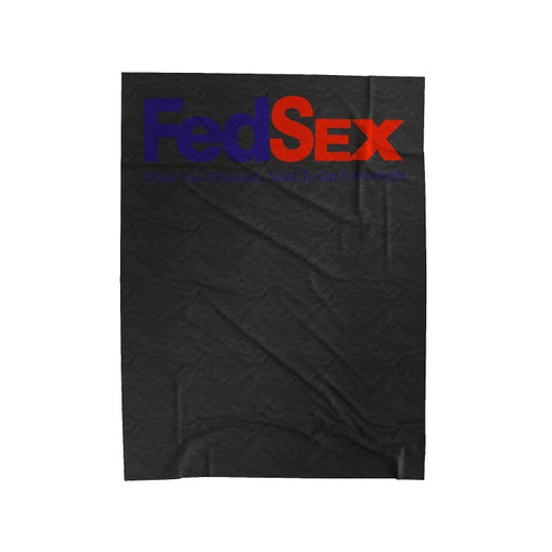 Fedsex Funny Humor Velveteen Blanket
