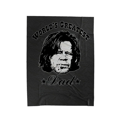 Frank Gallagher World Greatest Dad Velveteen Blanket