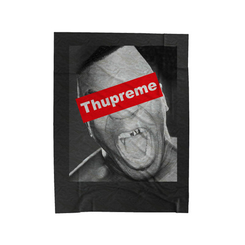 Mike Tyson Thupreme Parody Funny Velveteen Blanket