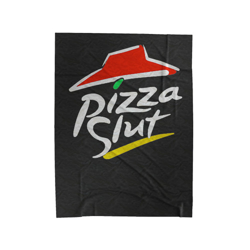 Pizza Slut Funny Velveteen Blanket