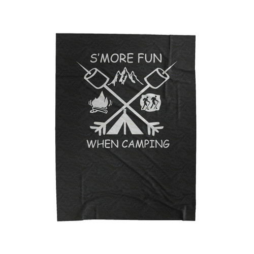 Smore Fun When Camping Funny Camp Fire Food Lets Go Camping Velveteen Blanket