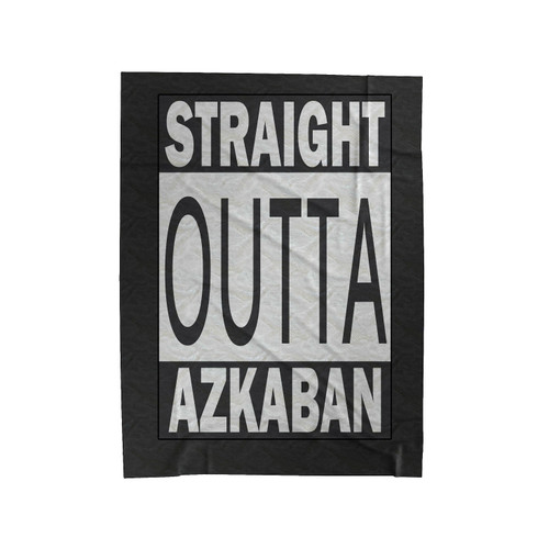 Straight Outta Azkaban Velveteen Blanket