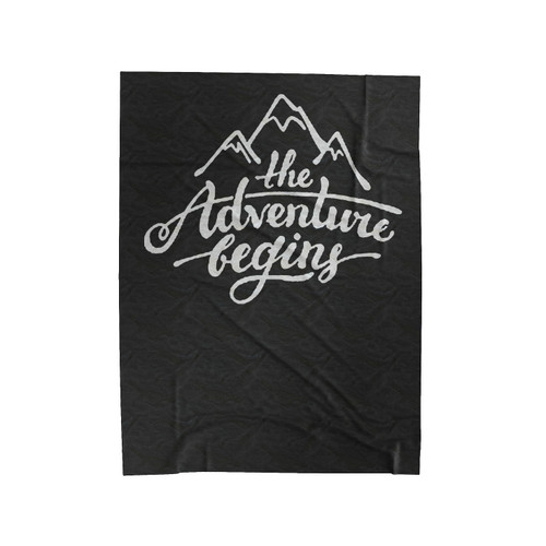 The Adventure Begins Velveteen Blanket