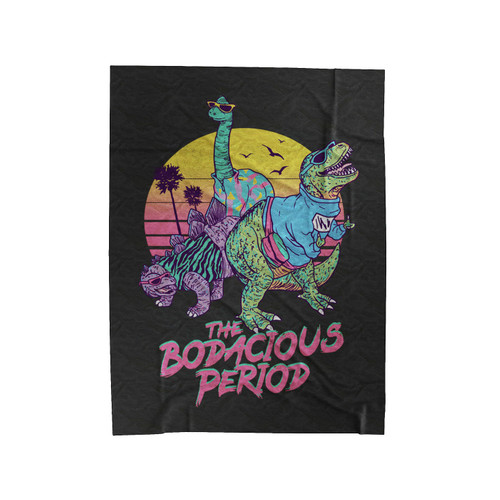 The Bodacious Period Velveteen Blanket