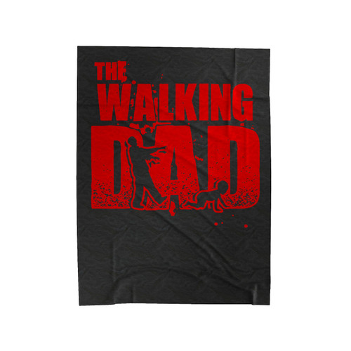 The Walking Dad Velveteen Blanket