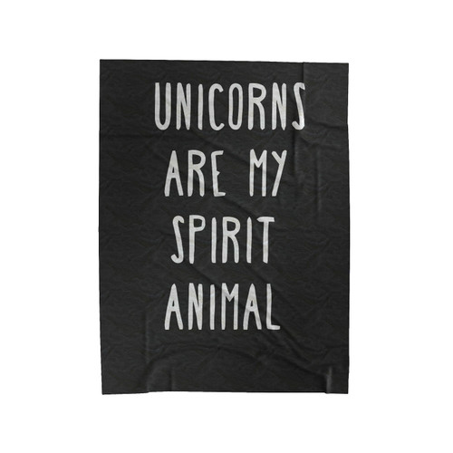 Unicorns Are My Spirit Animal Velveteen Blanket