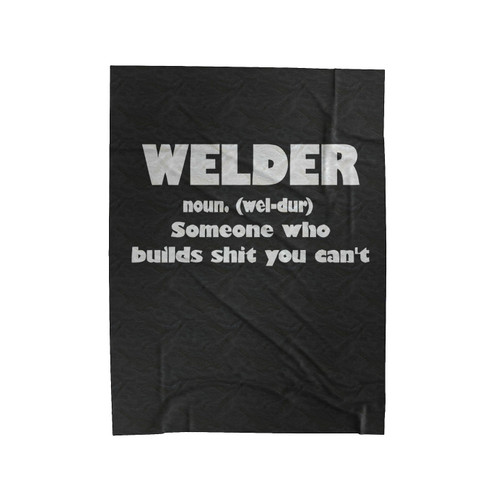 Welder Noun Velveteen Blanket