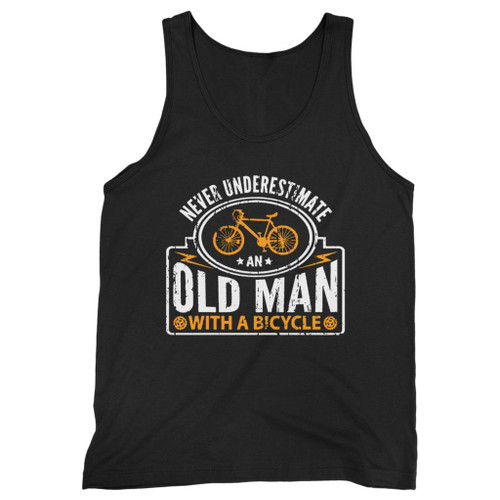 Our cotton never underestimate an old man with a bicycle men tank top is perfect for those intense workouts in the gym, at practice or pickup games.
