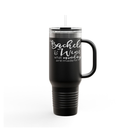 Bachelor & Wine What Mondays Are Made For Insulated Travel Mug