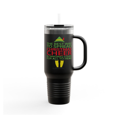 Buddy The Elf The Best Way To Spread Christmas Cheer Insulated Travel Mug