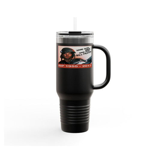 Game Over Man Bill Paxton Rip 1955 - 2017 Insulated Travel Mug
