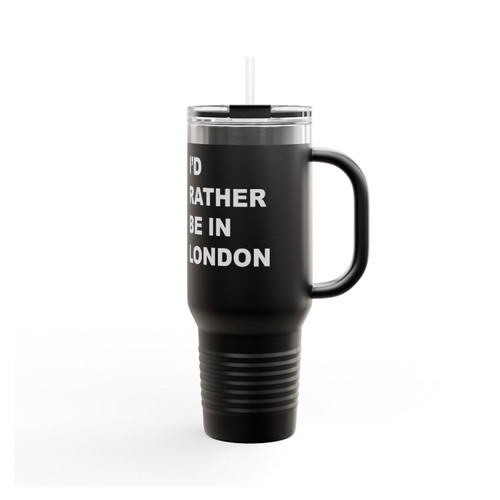 I'd Rather Be In London British England Insulated Travel Mug
